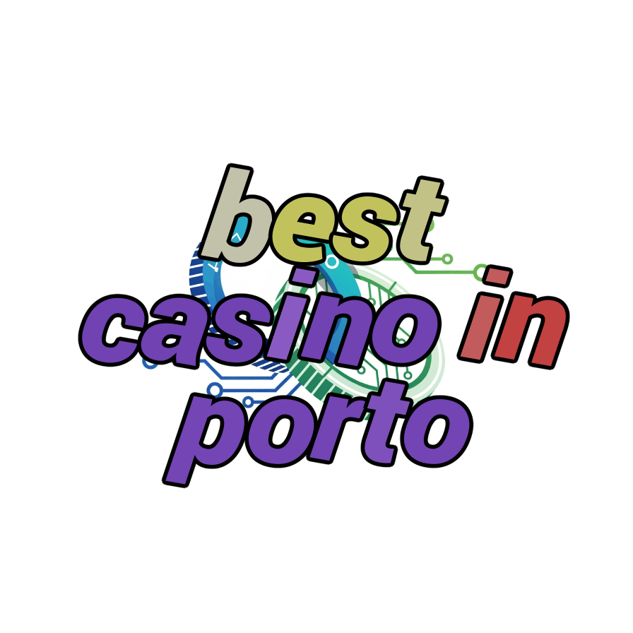 best casino in porto
